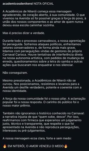O grupo Acadêmicos de Niterói divulgou uma nota afirmando que sofreram perseguição:

Segundo eles, houve tentativas de interferência diretamente na liberdade artística do desfile. Isso incluiu pedidos para trocar o tema, críticas à letra do samba e outras medidas, que, na visão da escola, visavam controlar e silenciá-los.