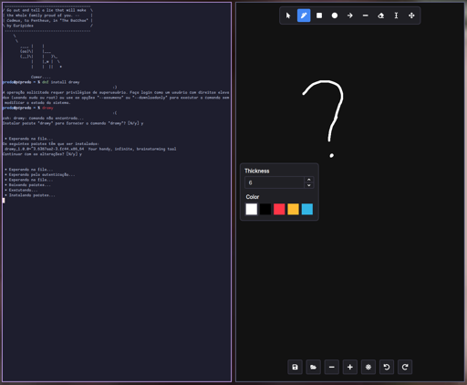 Ao lado esquero um terminal com os comandos: 1° dnf install drawy, o dnf retorna que estou sem permissões, 2° drawy, eu recebo um prompt perguntando se quero instalar com sim ou não, respondo que sim e ele instala sem pedit senha, a direita o programa drawy instalado e rodando.